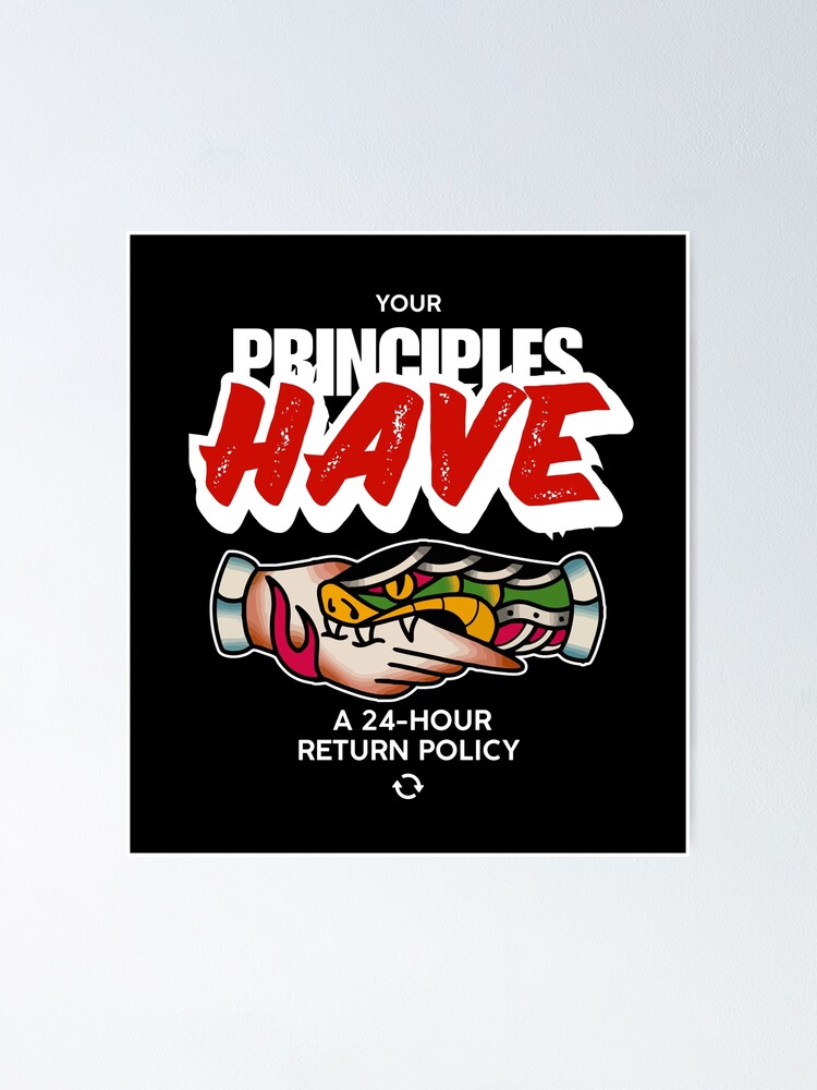 Thumbnail 1 of 3, Poster, Your principles designed and sold by Peerless-Prime.