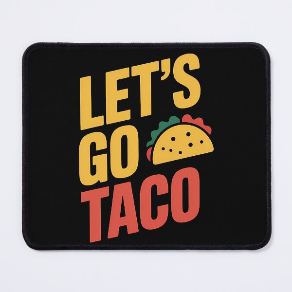 Item preview, Let's Go TACO Political Satire designed and sold by KateLeap.
