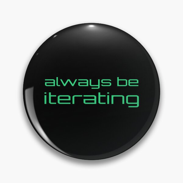 Item preview, Always Be Iterating | AI Motivational designed and sold by GraphiGroove.
