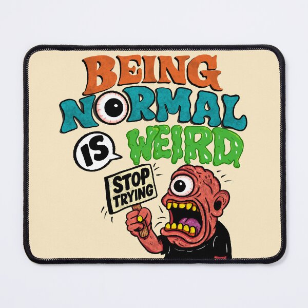 Item preview, Being Normal is Weird – Bold Monster Protest Design designed and sold by FreakyTreasures.