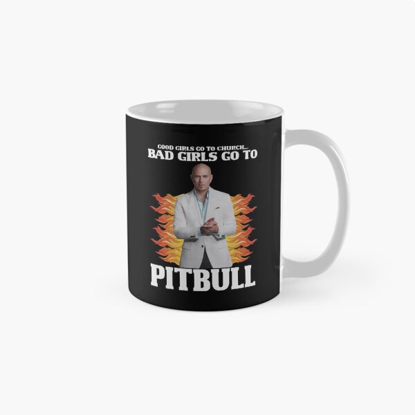 Item preview, Bad Girls Go To Pitbull designed and sold by revodrew4.