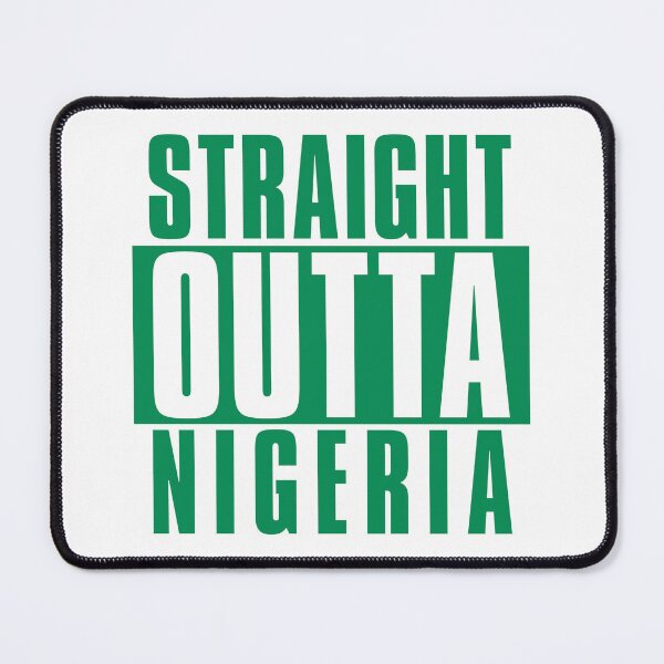 Item preview, Straight Outta Nigeria designed and sold by rapunzelunltd.