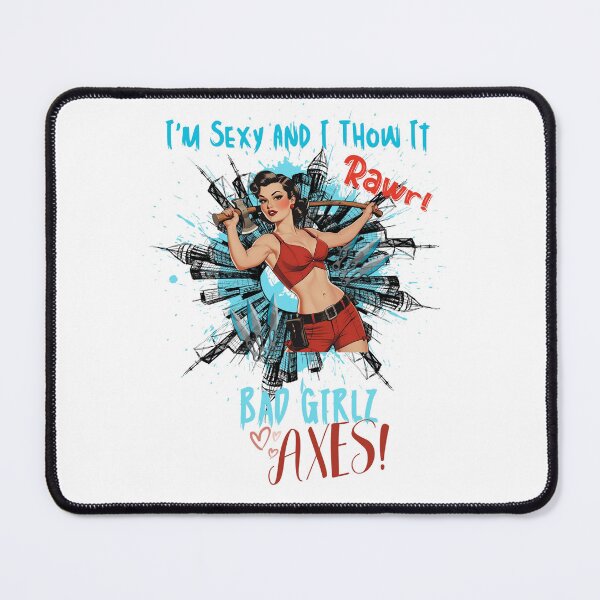 Item preview, I'm Sexy and I throw it 2 - Axe Knife Hatchet Throwing T-Shirt Gifts designed and sold by Bad Girlz Axe.