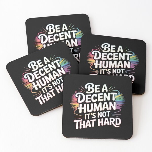 Item preview, Be A Decent Human It`s Not That Hard designed and sold by Redgiant87x.