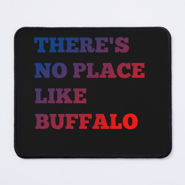 Item preview, There's No Place Like Buffalo designed and sold by binmaster3000.