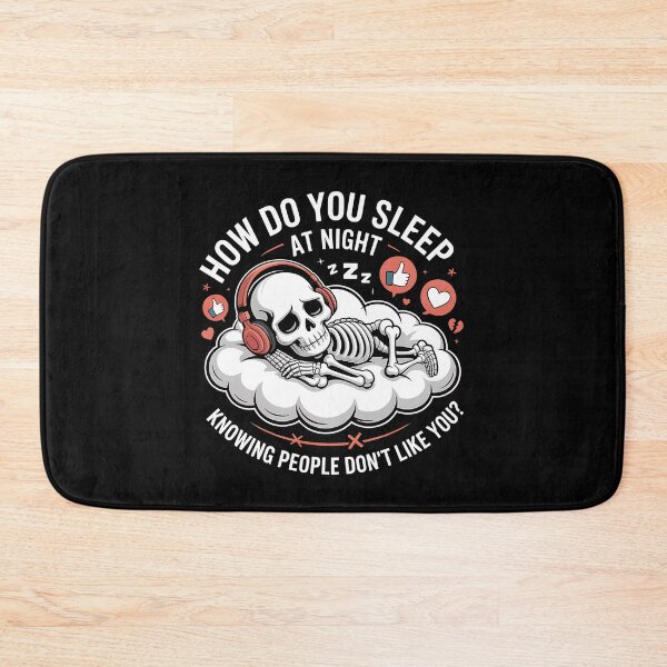 Item preview, How Do You Sleep At Night Knowing People Don't Like You - This funny gift is perfect for someone who loves sarcasm, dark humor, and confidently lives without caring what others think. designed and sold by ZyziowskyArt.