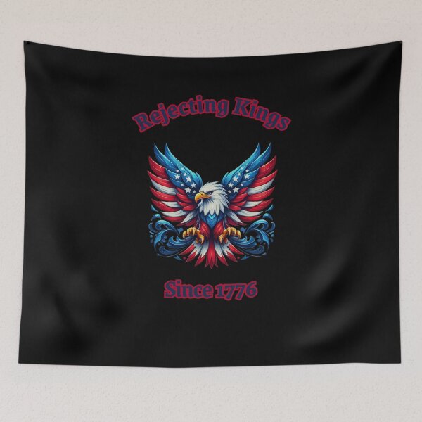Item preview, Rejecting Kings Since 1776 designed and sold by RobbyCreations.