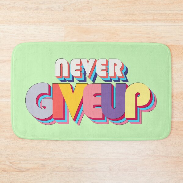 Item preview, Never Give up designed and sold by ArtsyExplorer.