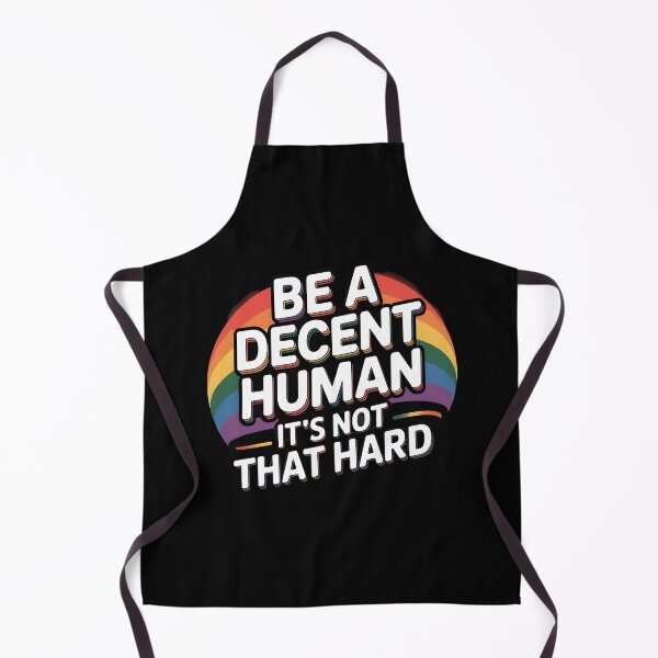 Item preview, Be A Decent Human It`s Not That Hard designed and sold by Redgiant87x.