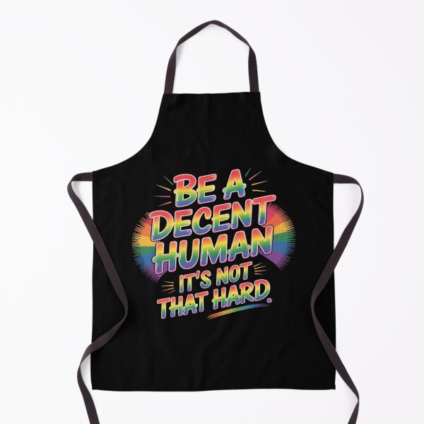 Item preview, Be A Decent Human It`s Not That Hard designed and sold by Redgiant87x.
