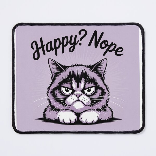 Item preview, Happy? Nope Meme designed and sold by ThreadCultureAU.