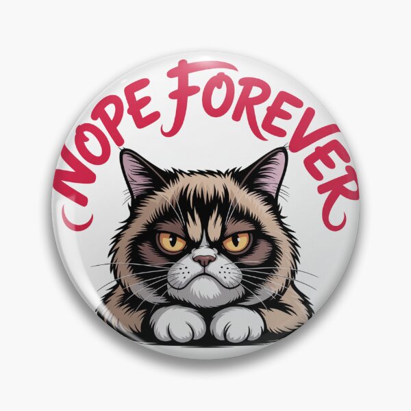 Item preview, Nope Forever Meme designed and sold by ThreadCultureAU.