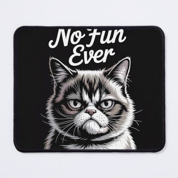 Item preview, No Fun Ever Meme designed and sold by ThreadCultureAU.