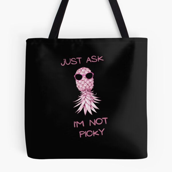 Item preview, Just Ask I'm Not Picky designed and sold by RobbyCreations.