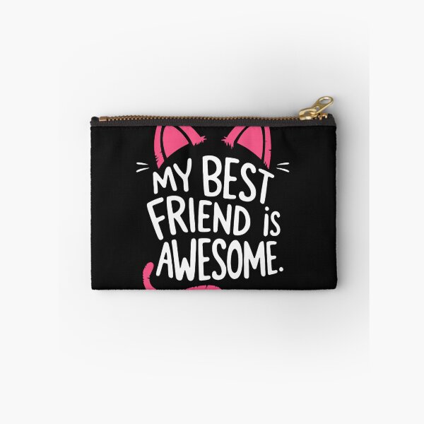 Item preview, My Best Friend Is Awesome – Cute Cat Ears For Cat Lovers and Besties designed and sold by ViktoonShirts.