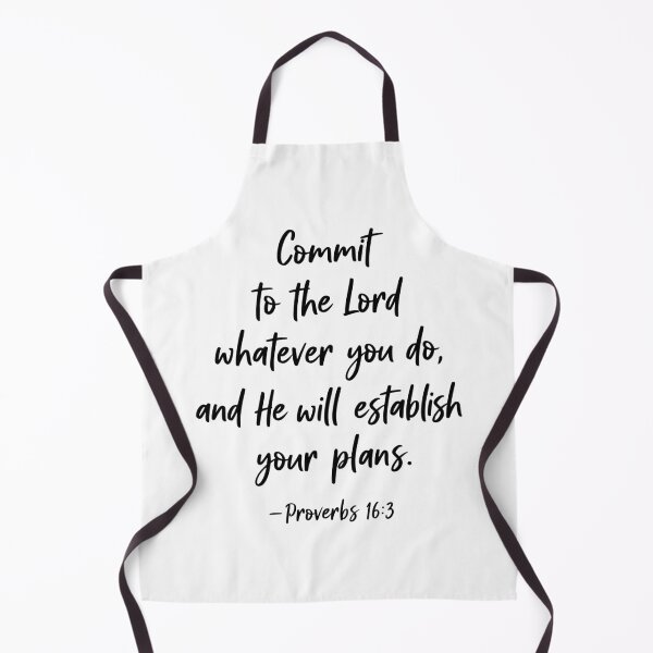 Item preview, Commit to the Lord whatever you do, and he will establish your plans, Proverbs 16:3 designed and sold by ArtfulZuzu.