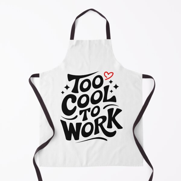 Item preview, Too Cool To Work Funny Office Meme designed and sold by ViktoonShirts.