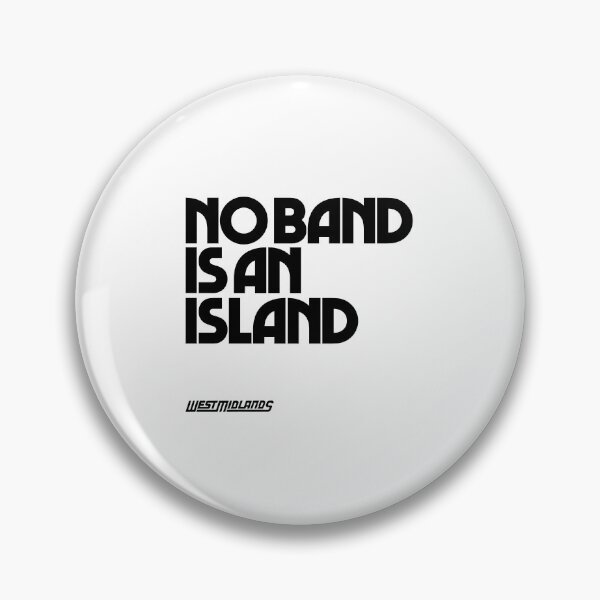 Item preview, No Band Is an Island - West Midlands - John Donne (Black logo) designed and sold by West Midlands Church of Merch.