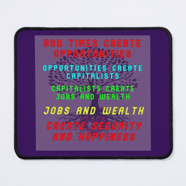 Item preview, Bad Times Create Opportunities designed and sold by AlienAlmanac.