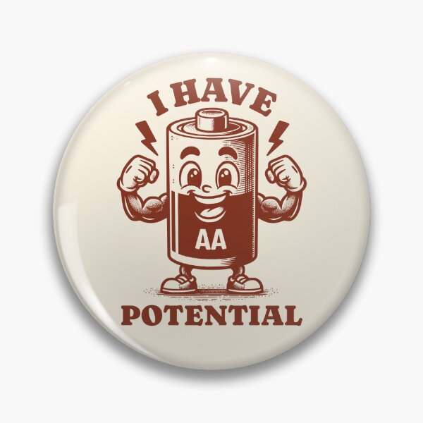 Item preview, I Have Potential Funny AA Battery Physics Humor designed and sold by KLArtzStore.