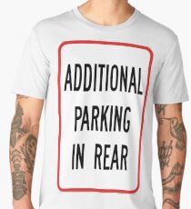 Additional Parking in Rear Men's Premium T-Shirt