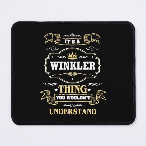 Item preview, It Is A Winkler Thing You Wouldn't Understand Winkler Name Shirt designed and sold by Opera-Dan.