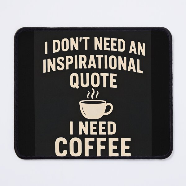 Item preview, Funny Coffee Quote for Tired Mornings designed and sold by Amr Siam.