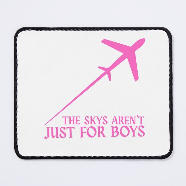 Item preview, "The Skys Aren't Just for Boys" Blending Sass, Strength, and Sky-High Confidence designed and sold by JellybeaKisses.