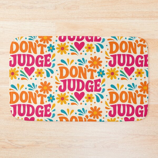 Item preview, Don't Judge designed and sold by greatvibes4u.