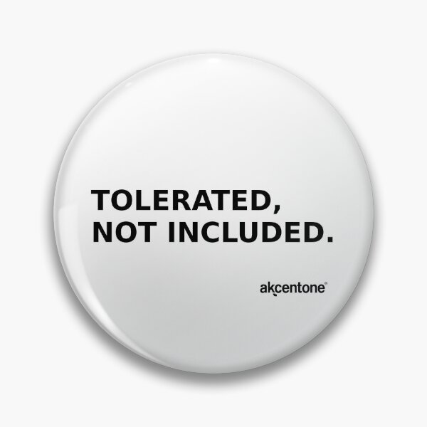 Item preview, akcentone - Tolerated, Not Included. designed and sold by akcentone.
