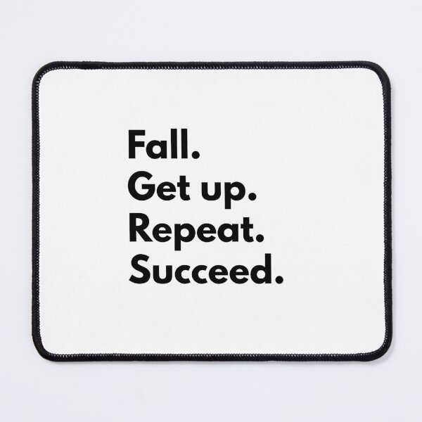 Item preview, Fall. Get up. Repeat. Succeed. designed and sold by beautyjan.