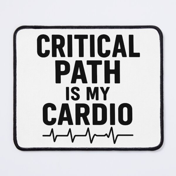 Item preview, Critical Path Is My Cardio designed and sold by 2357 Designs.