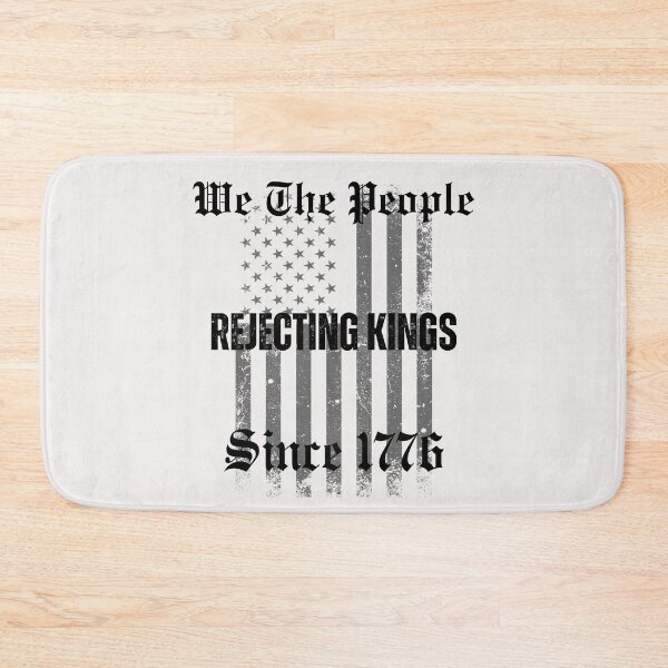 Item preview, We the people rejecting kings since 1776 funny patriot designed and sold by erozzz.