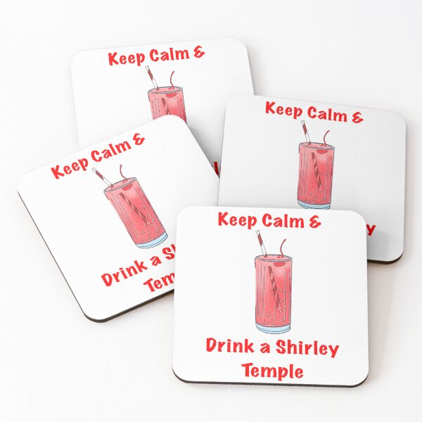 Item preview, Keep Calm & Drink a Shirley Temple designed and sold by TheKatsMeow101.