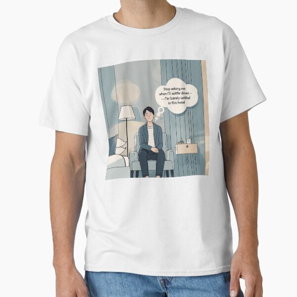 Item preview, Stop asking me when I’ll settle down — I’m barely settled in this hotel designed and sold by mooncatsprint.