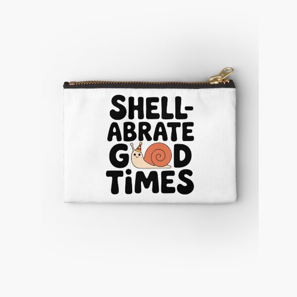 Item preview, Shellabrate Good Times! Cute Snail Pun designed and sold by PMCreative.