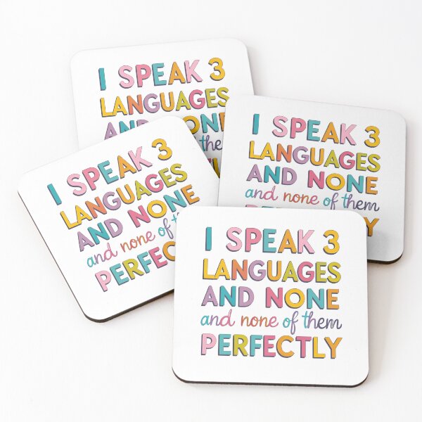 Item preview, I Speak 3 Languages and None Perfectly  designed and sold by SINTAPUJOS.