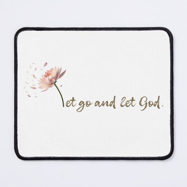 Item preview, Cute Flower Let Go T Shirt For Christian Bible Lovers designed and sold by Apotheosis by Irie Meraki.