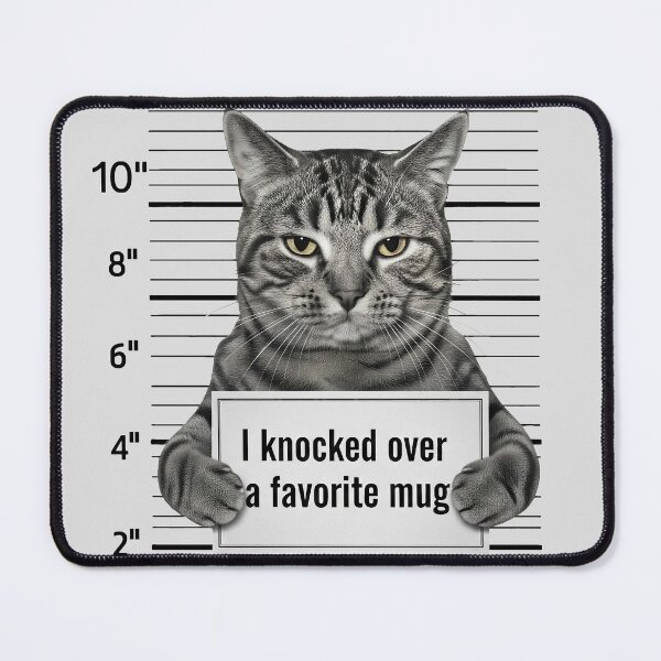 Item preview, Guilty Cat Mugshot - I Knocked Over a Favorite Mug Funny Cat Crime Scene designed and sold by Darkifun.