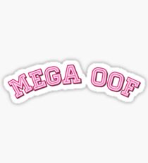 MEGA OOF Sticker