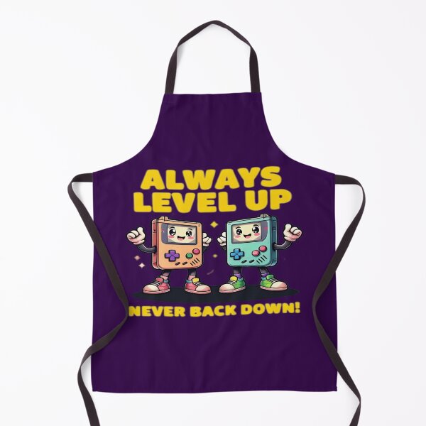 Item preview, Always Level Up - Never Back Down! designed and sold by Danivique.
