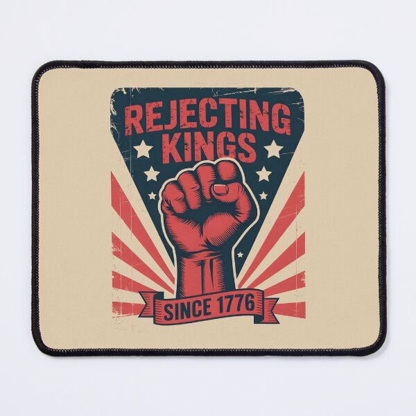 Item preview, Rejecting Kings Since 1776 designed and sold by AniArtPL.