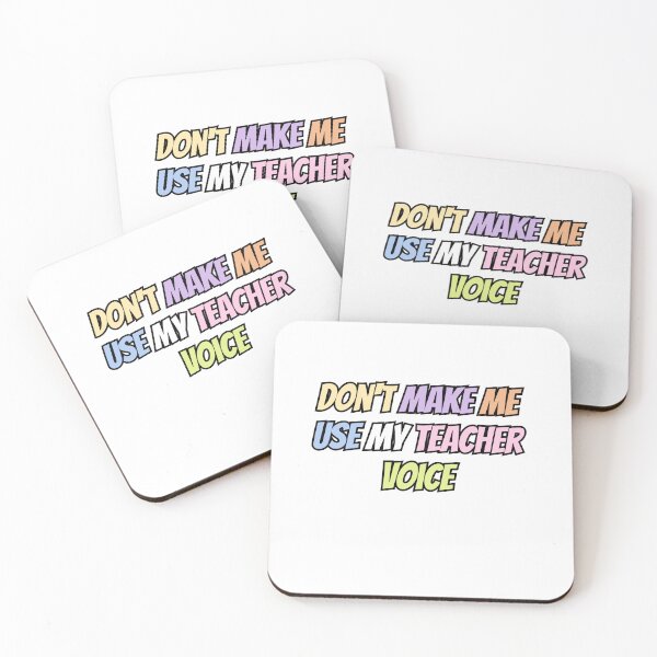 Item preview, don't make me use my teacher voice designed and sold by LifeArt24.
