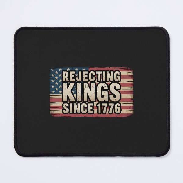 Item preview, Rejecting Kings Since 1776 designed and sold by AniArtPL.