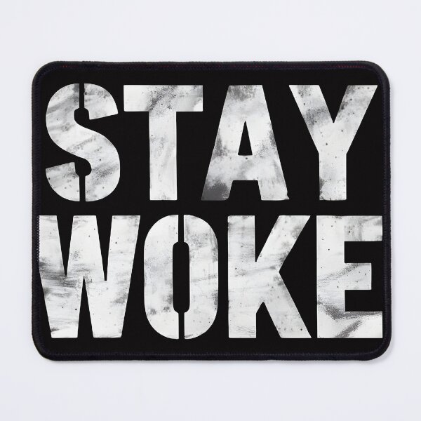 Item preview, STAY WOKE: A Bold Call to Action designed and sold by Brian Hibbs.