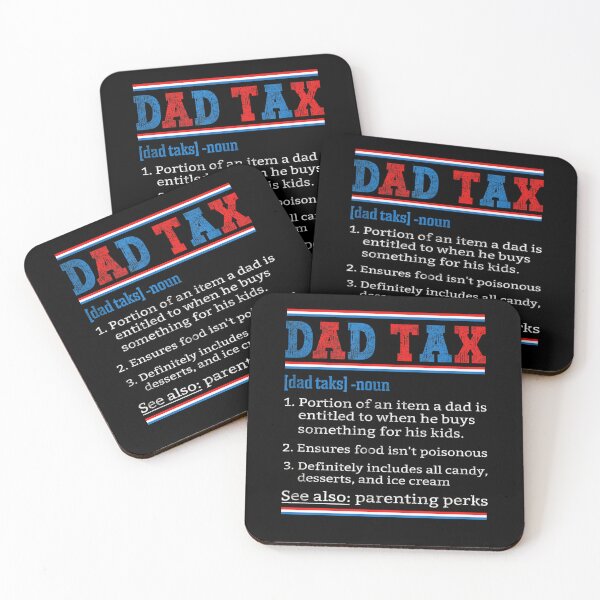 Item preview, Funny Dad tax Definition  designed and sold by kawaiivsglitch.