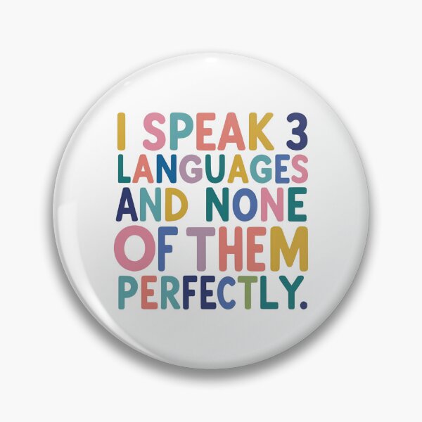 Item preview, I Speak 3 Languages and None Perfectly 2 designed and sold by SINTAPUJOS.