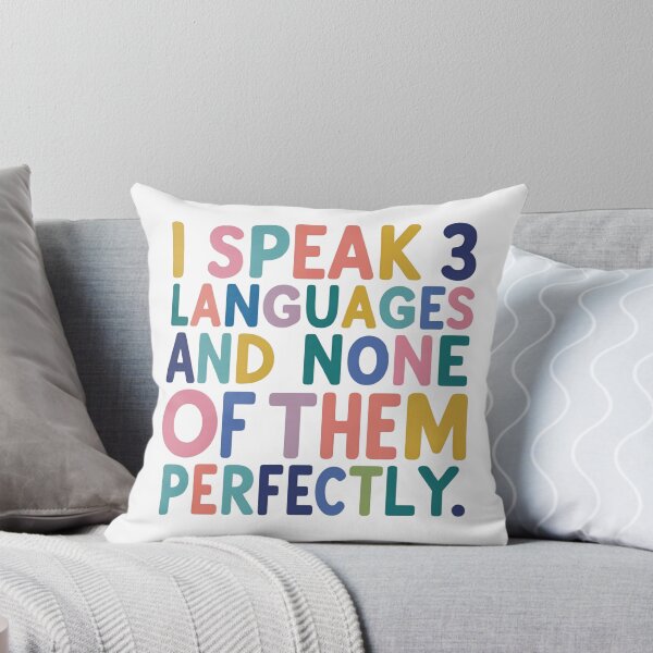 Item preview, I Speak 3 Languages and None Perfectly 2 designed and sold by SINTAPUJOS.