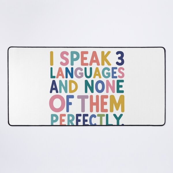 Item preview, I Speak 3 Languages and None Perfectly 2 designed and sold by SINTAPUJOS.