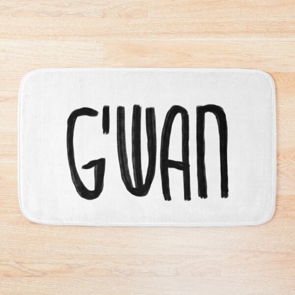 Item preview, G'wan, Funny Irish designed and sold by badlydrawnbabe.